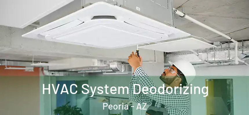  HVAC System Deodorizing Peoria - AZ