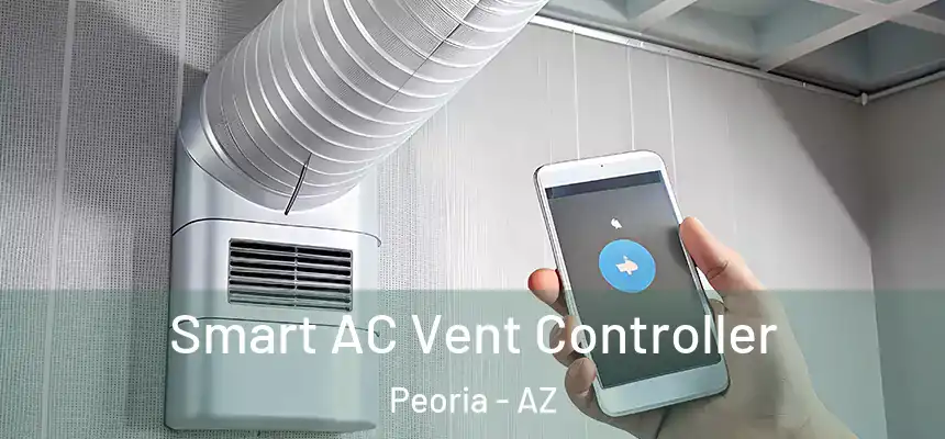  Smart AC Vent Controller Peoria - AZ